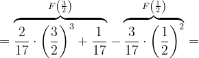 \dpi{120} =\overset{F\left ( \frac{3}{2} \right )}{\overbrace{\frac{2}{17}\cdot \left ( \frac{3}{2} \right )^{3}+\frac{1}{17}}}-\overset{F\left ( \frac{1}{2} \right )}{\overbrace{\frac{3}{17}\cdot \left ( \frac{1}{2} \right )^{2}}}=